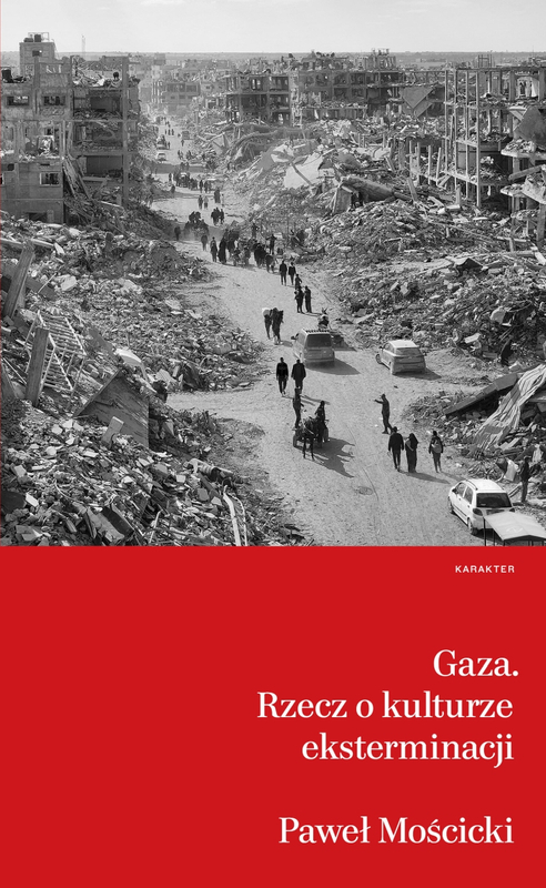 Okładka: Gaza. Rzecz o kulturze eksterminacji